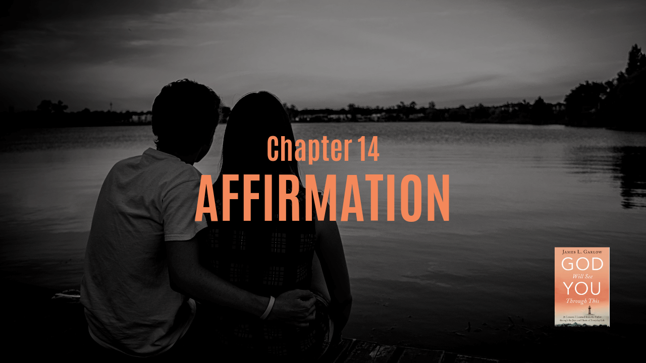 Affirmation Chapter 14