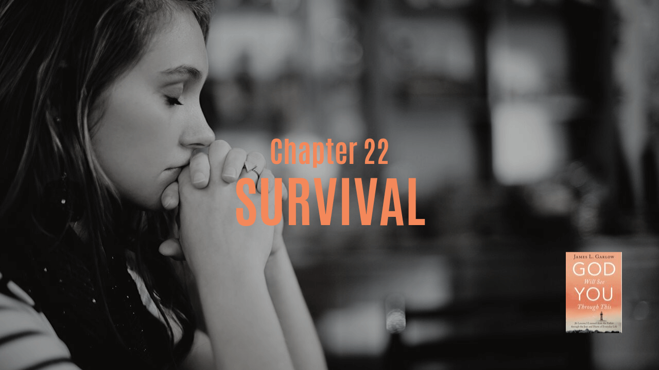 Survival Chapter 22
